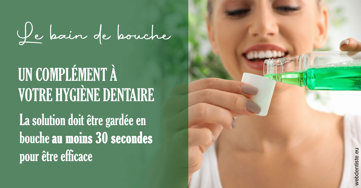 https://dr-knafou-abensur-anita.chirurgiens-dentistes.fr/Le bain de bouche 2